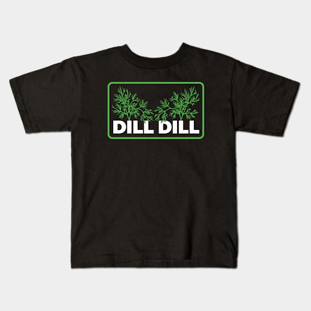 Dill Dill - For Vegans and Vegetarians Kids T-Shirt by dali